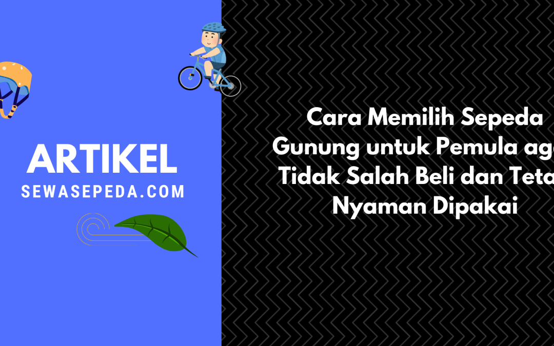 cara memilih sepeda gunung untuk pemula
